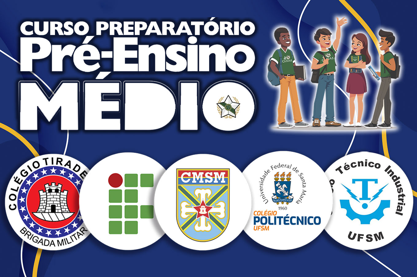 Curso Caxias - PRÉ - MÉDIO  (CMSM/Tiradentes/CTISM/Poli /IFFar)